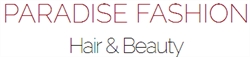 PARADISE FASHION Hair & Beauty