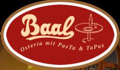 Baal Osteria mit PasTa u. TaPas